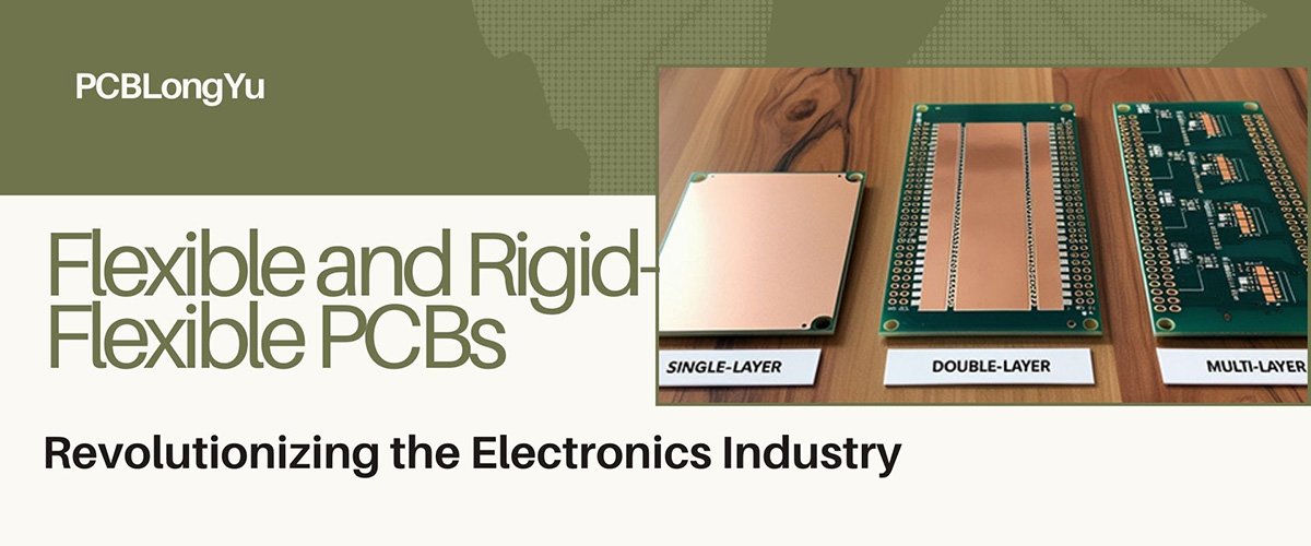 Flexible and Rigid-Flexible PCBs Revolutionizing the Electronics Industry