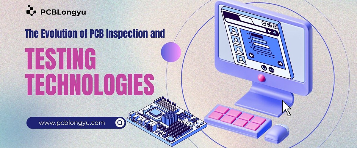 The Evolution of PCB Inspection and Testing Technologies